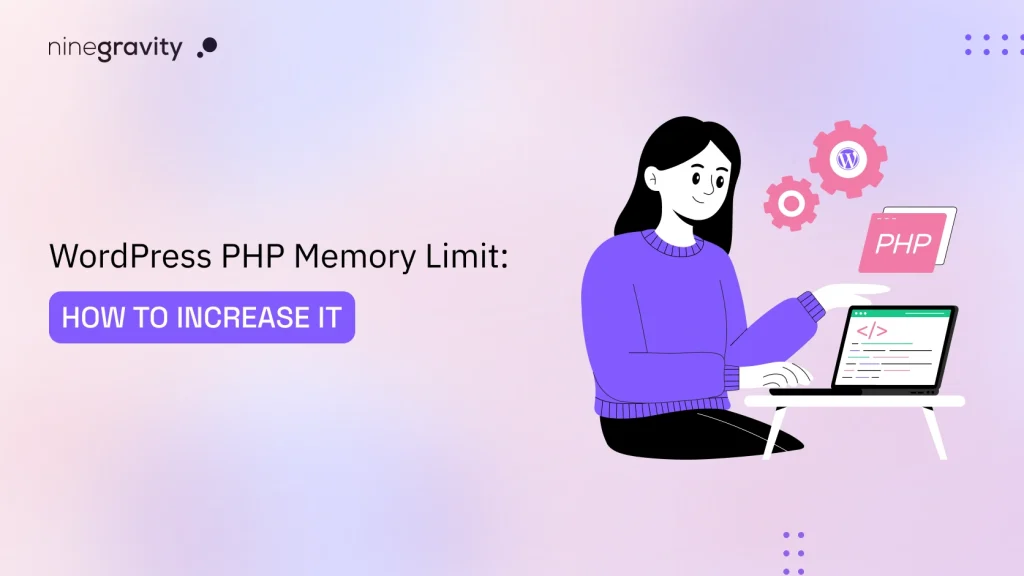 How To Increase WordPress PHP Memory Limit